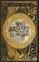 Mistake and the Lycan King