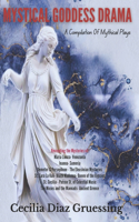 Mystical Goddess Drama