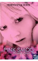 Pink Smog