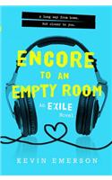 Encore to an Empty Room: (2 Exile)