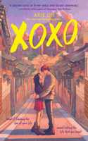 XOXO: (An XOXO Novel)