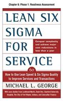 Lean Six SIGMA for Service, Chapter 6 - Phase 1: Readiness Assessment