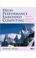High-Performance Embedded Computing: Architectures, Applications, and Methodologies