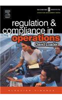 Regulation and Compliance in Operations