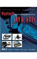 Bluetooth Application Programming with the Java APIs Essentials Edition