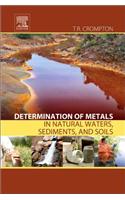 Determination of Metals in Natural Waters, Sediments, and Soils