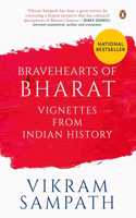 Bravehearts of Bharat: Vignettes from Indian History
