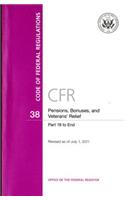 Code of Federal Regulations, Title 38, Pensions, Bonuses, and Veterans' Relief, PT. 18-End, Revised as of July 1, 2011