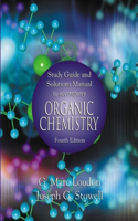 Study Guide and Solutions Manual to Accompany Organic Chemistry, 4th Edition