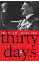 Hitler's Thirty Days to Power