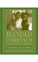 Blended Curriculum in the Inclusive K-3 Classroom