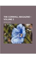 The Cornhill Magazine (Volume 2)