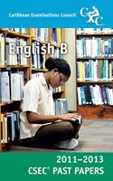CSEC Past Papers 11-13 English B: (CSEC Past Papers 11-13)