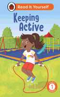 Keeping Active: Read It Yourself - Level 1 Early Reader: (Read It Yourself)