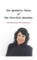 The Apostolic Union of The Five-fold Ministry