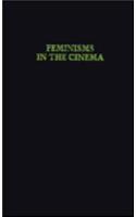 Feminisms in the Cinema