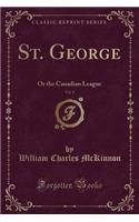 St. George, Vol. 1