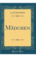 Mï¿½dchen (Classic Reprint)