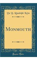 Monmouth (Classic Reprint)