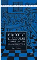 Erotic Discourse and Early English Religious Writing