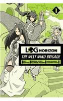 Log Horizon: The West Wind Brigade, Vol. 1