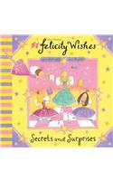 Felicity Wishes: Secrets and Surprises