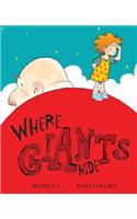 Where Giants Hide