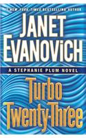 Turbo Twenty-Three: (23 Stephanie Plum Novels)
