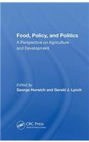 Food, Policy, and Politics