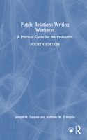 Public Relations Writing Worktext