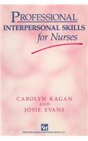 Professional Interpersonal Skills for Nurses