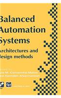 Balanced Automation Systems: Architectures and Design Methods