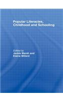 Popular Literacies, Childhood and Schooling