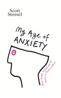 My Age of Anxiety