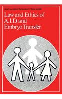 Law and Ethics of A.I.D. and Embryo Transfer