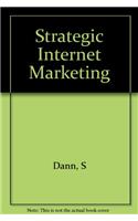 Strategic Internet Marketing