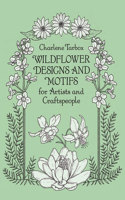 Wildflower Designs and Motifs for Artists and Craftspeople