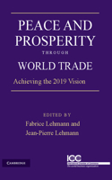 Peace and Prosperity Through World Trade