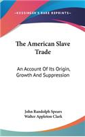 The American Slave Trade