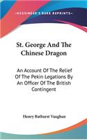 St. George And The Chinese Dragon