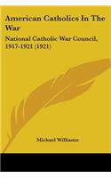 American Catholics In The War