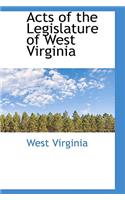 Acts of the Legislature of West Virginia