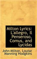 Milton Lyrics: L'Allegro, Il Penseroso, Comus, and Lycidas