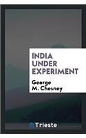 India under experiment