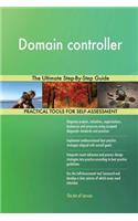 Domain controller The Ultimate Step-By-Step Guide