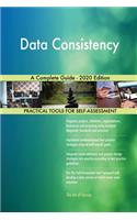 Data Consistency A Complete Guide - 2020 Edition