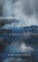 Self and Soul: A Defense of Ideals