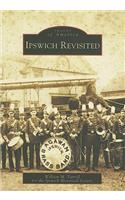 Ipswich Revisited