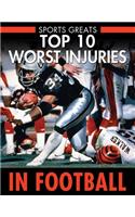 Top 10 Worst Injuries in Football: (Sports Greats)