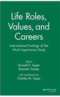 Life Roles, Values, and Careers